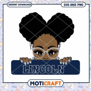 Lincoln black girl svg, Lincoln University svg, NCAA svg