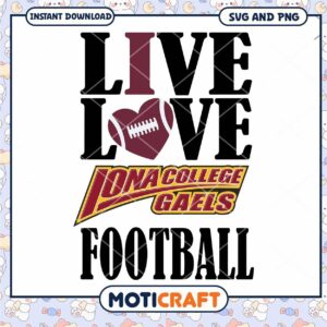 Iona Gaels live love football svg, Iona Gaels svg, NCAA svg