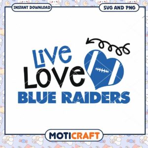 Live love Raiders svg, Middle Tennessee Blue Raiders svg, NCAA svg