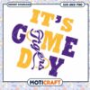 LSU Tigers It's game day svg, LSU Tigers svg, NCAA svg