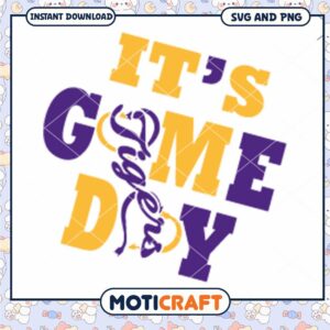 LSU Tigers It's game day svg, LSU Tigers svg, NCAA svg