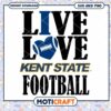 Kent State live love football svg, Kent State Golden Flashes svg, NCAA svg