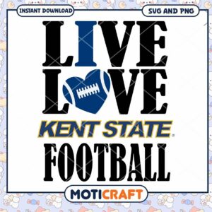 Kent State live love football svg, Kent State Golden Flashes svg, NCAA svg