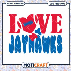 Jay hawks love Jayhawks team svg, Jay hawks svg, NCAA svg