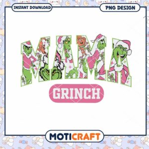 Mama Grinch PNG Design for Instant Download, Fun Holiday Apparel