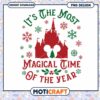 Magical Time of the Year Holiday PNG Design, Perfect for Disney Fans 2 Magical Time of the Year Holiday PNG Design, Perfect for Disney Fans