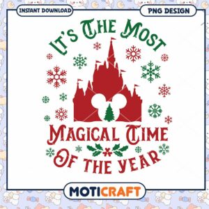 Magical Time of the Year Holiday PNG Design, Perfect for Disney Fans