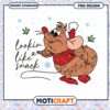 Lookin Like a Snack PNG Design, Perfect for Holiday Crafts 2 Lookin Like a Snack PNG Design, Perfect for Holiday Crafts