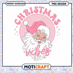 Christmas Vibes PNG Design for Instant Download, Perfect for Holiday Use