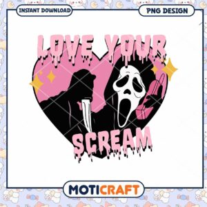 Love Your Scream Halloween PNG Design for Unique Gift Ideas