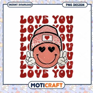 Love You Cute Smiley Face PNG Design for Instant Download Crafts