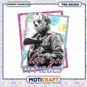 I Love You to Pieces PNG Design for Unique Valentine Gifts