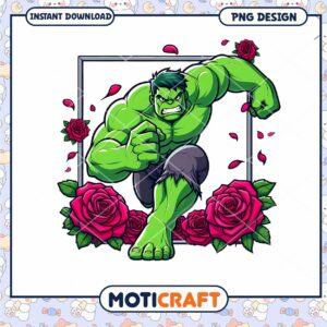 Hulk Roses PNG Design Instant Download