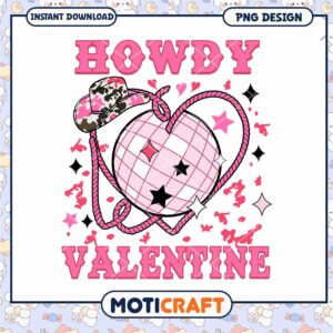 Howdy Valentine PNG Design for Instant Download Fun and Cute Art