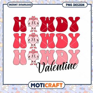Howdy Valentine Cute PNG Design for Instant Download Gift Ideas