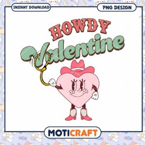 Howdy Valentine Cute Heart Cowboy PNG Design Instant Download Art