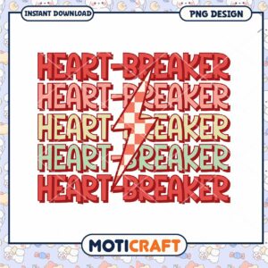 Heart Breaker PNG Design for Instant Download Graphic Art Print