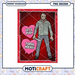 Funny Jason Inspired Let's Play Tonsil Hockey PNG Digital Design