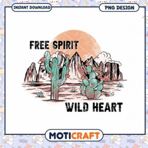Free Spirit Wild Heart Cactus PNG Design