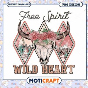 Free Spirit Wild Heart PNG Design