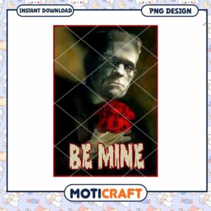 Frankenstein Be Mine Valentine PNG Download for Spooky Lovers