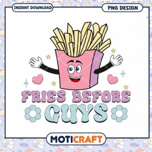 Cute Fries Before Guys PNG Design for Fun Instant Download Art