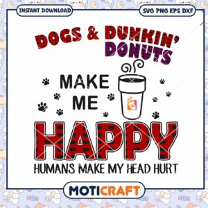 Dogs and Donuts SVG Design, Make Me Happy with Humor