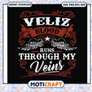 Veliz blood runs through my veins svg, wings near me​ svg, trending svg