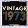 Vector vintage 1973 retro number svg, logo designer svg, trending svg 1 Vector vintage 1973 retro number svg, logo designer svg, trending svg