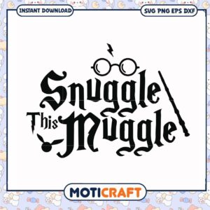 This snuggle this muggle svg, harry potter wand svg, muggles mug svg