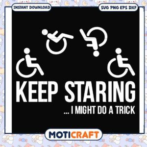 Keep staring i might do a trick svg