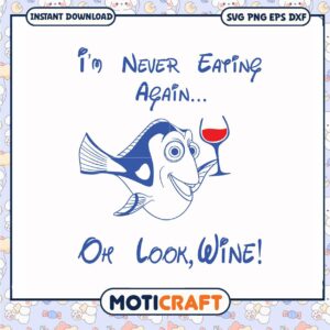 Im never eating again oh look wine svg