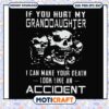 If you hurt my granddaughter svg, funny skull svg, granddaughter bracelets svg 2 If you hurt my granddaughter svg, funny skull svg, granddaughter bracelets svg
