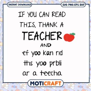 If you can read this thank a teacher svg, funny svg, teacher day svg