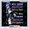 I Will Drink Busch Beer Or There I Will Drink Busch svg, busch light svg 1 I Will Drink Busch Beer Or There I Will Drink Busch svg, busch light svg