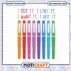 I see it i like it i want it i got it svg, pennings farm market​ svg, funny svg