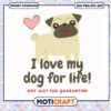 I love my dog for life not just for quarantine svg, funny dog costumes​ svg