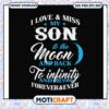I love miss my son to the moon svg, funny svg, my son quotes svg