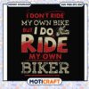 I dont ride my own bike svg, beta motorrad​ svg, funny biker quotes​ svg