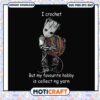I crochet but my favorite hobby is collect ng yarn svg, groot​ svg, crochet svg