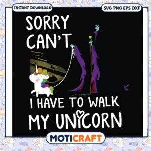 I can't i have to take my unicorn for a walk svg, funny unicorn costume svg
