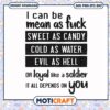 I can be mean as fuck sweet as candy svg, funny svg, it all depends​ svg