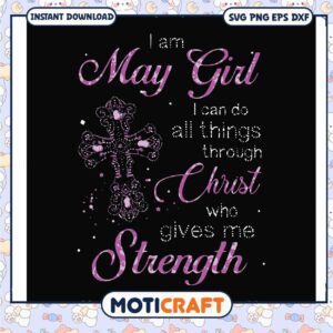 I am may girl who gives me strenght svg, jesus christ superstar​ svg, funny svg