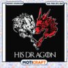 His dragon heart svg, trending svg, red dragon​ svg, the white wolf​ svg