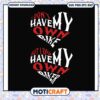 Heart i dont have my own bike but i do have my own svg, funny bike decals​ svg