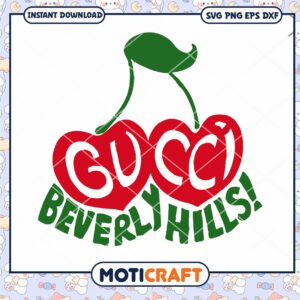 Gucci Beverly Hills Svg, Beverly Hills Cherry Svg, Gucci Svg