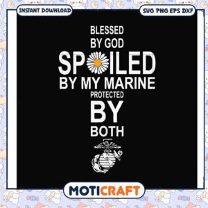 God spoiled by my husband protected by both svg, marine serre​ svg, funny svg