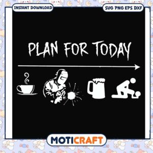 Funny design plan for today svg, funny pictures​ svg, day planner daily​ svg,