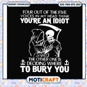 Four out of the five voices in my head svg, funny svg, death skull tattoo​ svg