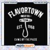 Flavortown meat co est 1968 cows by the piece svg, trending quotes svg